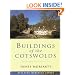 Buildings Of The Cotswolds (Building Heritage)