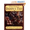 Daddy's Ties