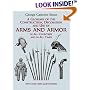 A Glossary of the Construction, Decoration and Use of Arms and Armor: in All Countries and in All Times