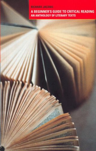 A Beginners Guide to Critical Reading: Readings for Students