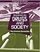 Readings on Drugs and Society: The Criminal Connection