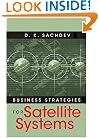 Business Strategies for Satellite Systems (Artech House Space Applications Series)