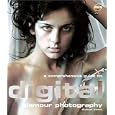 A Comprehensive Guide to Digital Glamour Photography (Digital Photography)