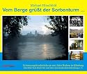 Vom Berge grüsst der Sorbenturm... Erinnerungsbruchstücke an 100 Jahre Rudern in Eilenburg