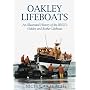 Oakley Class Lifeboats: An Illustrated History of the RNLI's Oakley and Rother Lifeboats