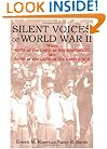 Silent Voices of World War II (Softcover)