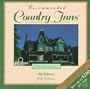 Recommended Country Inns the Midwest: Illinois, Indiana, Iowa, Michigan, Minnesota, Missouri, Nebraska, Ohio, Wisconsin (6th ed)