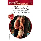 The Guardian's Forbidden Mistress (Harlequin Presents) by Miranda Lee