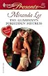 The Guardian's Forbidden Mistress (Harlequin Presents)