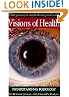 Visions of Health : Understanding Iridology