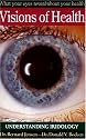 Visions of Health: Understanding Iridology