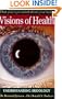 Visions of Health : Understanding Iridology