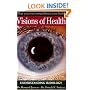 Visions of Health: Understanding Iridology