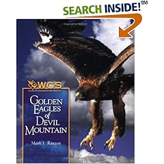 Golden Eagles of Devil Mountain (Wildlife Conservation Society Books)
