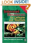 Internet Resources for Leisure and Tourism