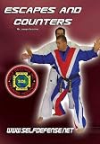 Escapes and Counters (Self Defense and Martial Arts Inc. Series)