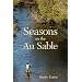 Seasons on the Au Sable