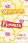 Wildwood Flowers