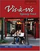Vis-à-vis: Beginning French (Student Edition)