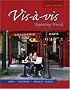 Vis-à-vis: Beginning French, Fourth Edition