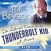 The Life and Times of the Thunderbolt Kid (BBC Audio)