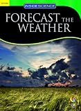 FORECAST THE WEATHER EARTH/SPACE
