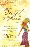 The Secret of the Lord: The Simple Key that Will Revive Your Spiritual Power