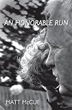 An Honorable Run