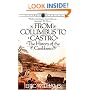 From Columbus to Castro: The History of the Caribbean 1492-1969