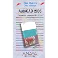 Autocad 2006 (Guia Practicas Para Usuarios Practical Users... by  Fernando Montano La Cruz