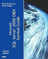 Microsoft SQL Server 2000 DBA Survival Guide (2nd Edition)