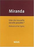 Une vie nouvelle est-elle possible ? : Deleuze et les lignes