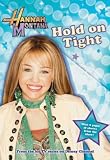 Hannah Montana: Hold on Tight - #5: Junior Novel (Hannah Montana)