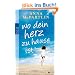 Wo dein Herz zu Hause ist