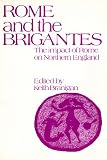 Rome and the Brigantes : the impact of Rome on Northern England