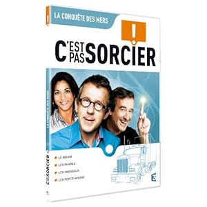 C'est pas sorcier : LA CONQUÊTE DES MERS