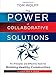 The Power of Collaborative Solutions: Six Principles and Effective Tools for Building Healthy Communities
