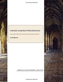 Childe Harolds Pilgrimage (Cambridge Scholars Publishing Classics Texts)