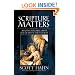 Scripture Matters: Essays on Reading the Bible from the Heart of the Church