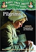 Magic Tree House Research Guide #13: Pilgrims (Magic Tree House Rsrch Gdes(R))