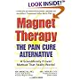 Magnet Therapy: The Pain Cure Alternative