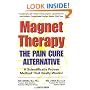 Magnet Therapy: The Pain Cure Alternative