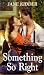 Book Something So Right (Zebra Bouquet Romances)
