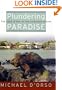 Plundering Paradise: The Hand of Man on the Galapagos Islands