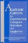 Academic Careers for Experimental Computer Scientists and Engineers
