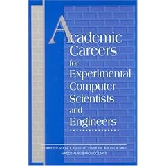 Academic Careers for Experimental Computer Scientists and Engineers