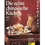 Die echte chinesische K�che