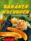 Bananen Kochbuch - Gerhard Poggenpohl