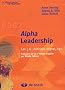 Alpha Leadership : Les 3 A : Anticiper, Aligner, Agir