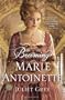 Becoming Marie Antoinette